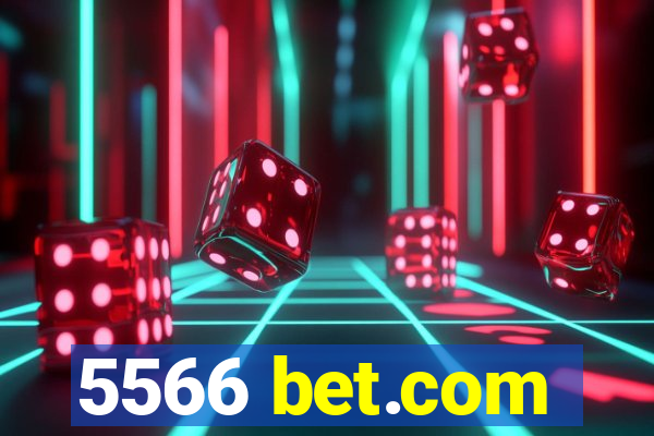 5566 bet.com